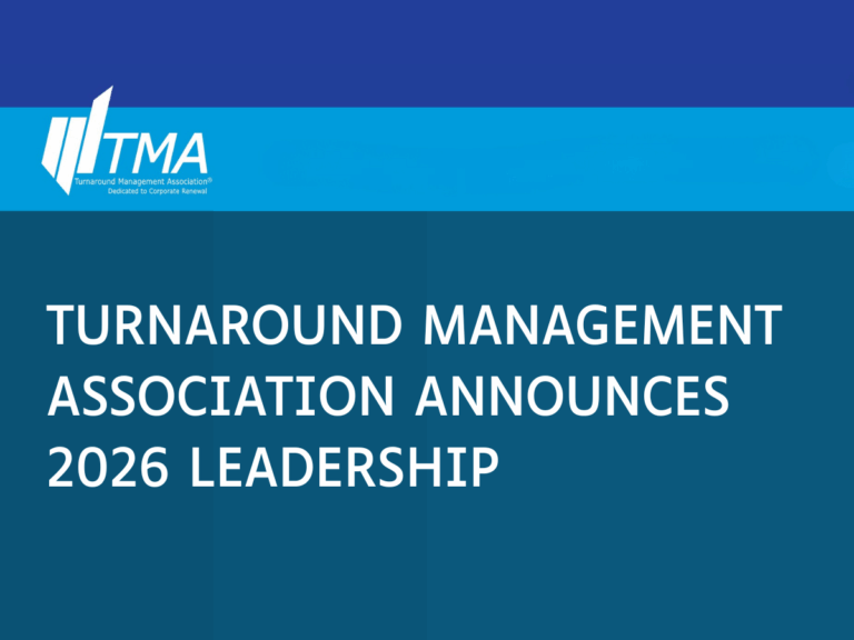 Turnaround Management Association graphic announcing 2026 leadership, featuring TMA logo and bold text on a blue background.