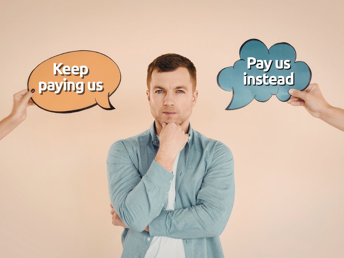 A man stands with his hand on his chin in a thinking pose. Two hands hold speech bubbles on either side of him — one reading "Keep paying us" and the other reading "Pay us instead," illustrating the payment confusion created by a UCC 9-406 notice.